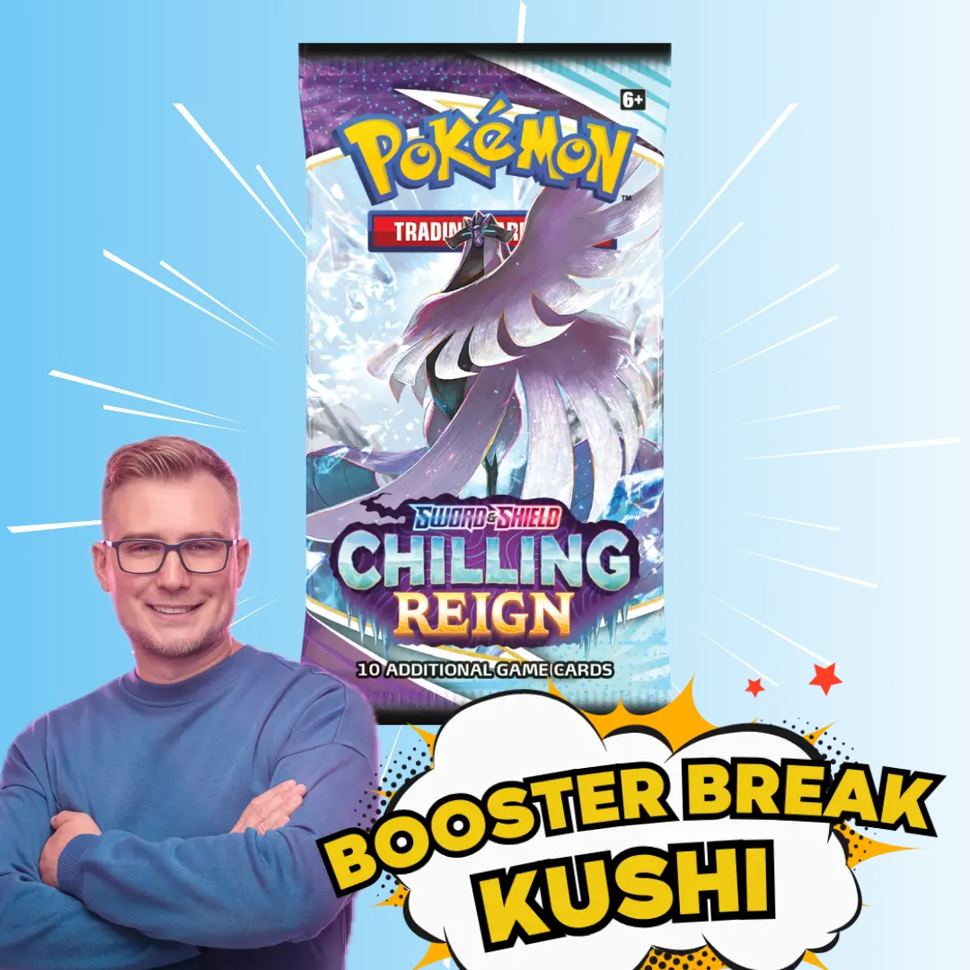KUSHI BREAK - Booster - Chilling Reign
