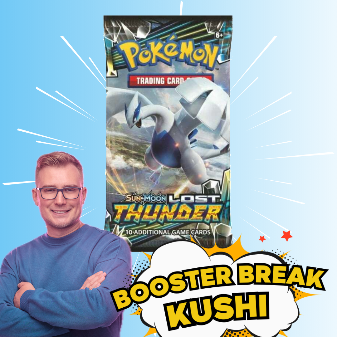 KUSHI BREAK - Booster - Lost Thunder