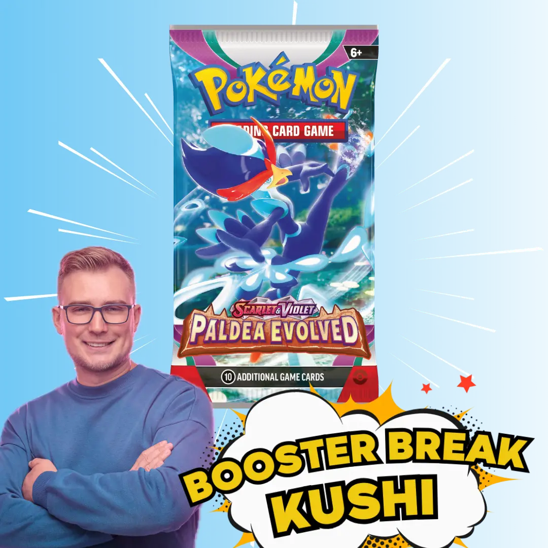 KUSHI BREAK - Booster - Paldea Evolved