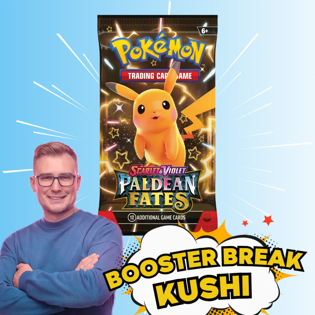 KUSHI BREAK - Booster - Paldean Fates