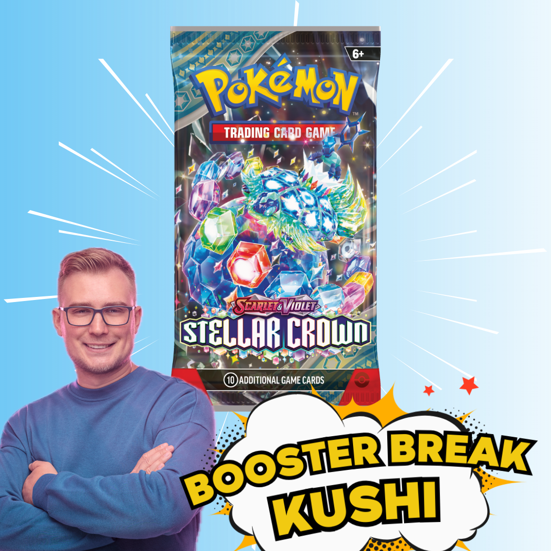 KUSHI BREAK - Booster - Stellar Crown