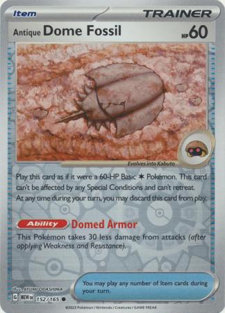 151 - 152/165 - Antique Dome Fossil (Reverse Holo)