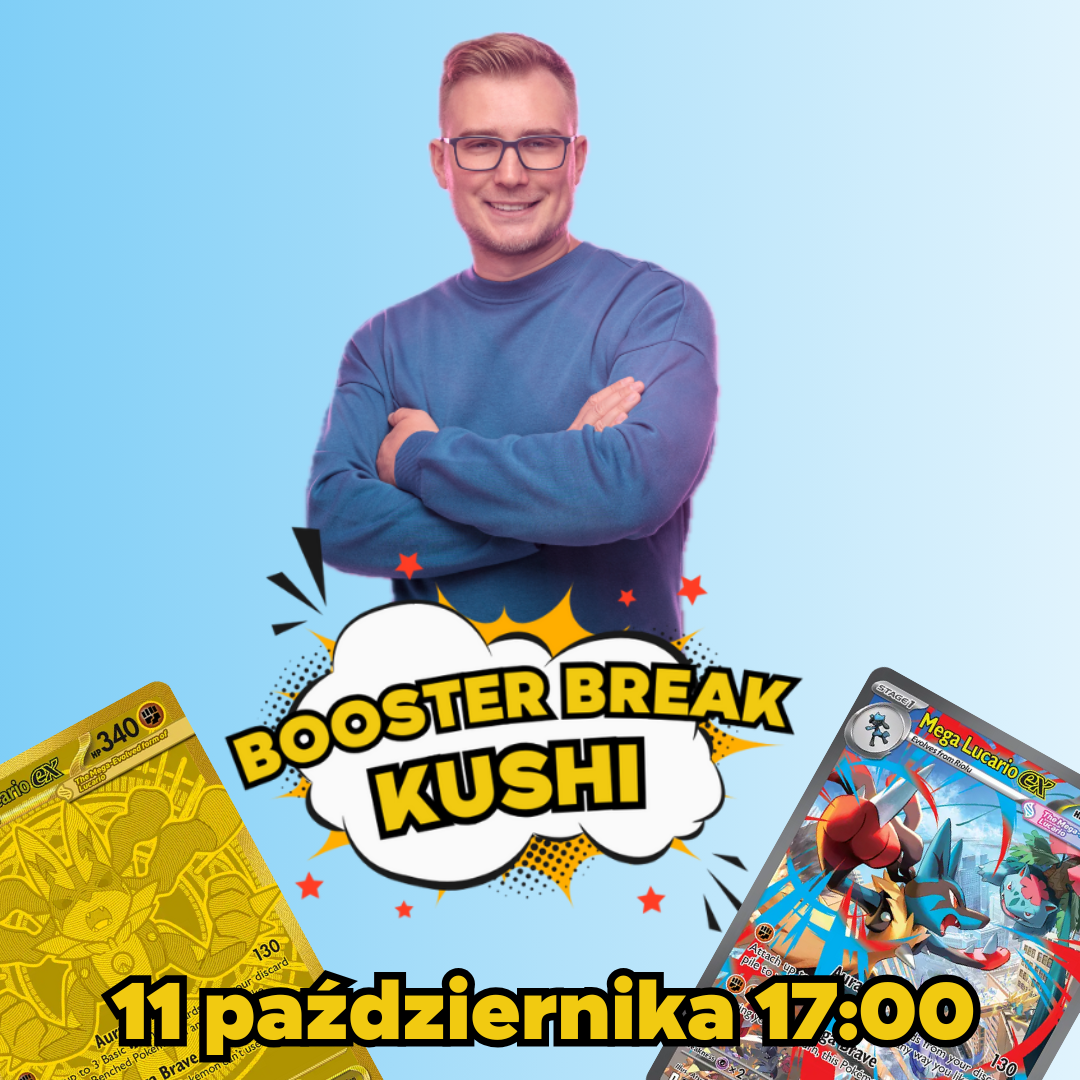 KUSHI BREAK - 11 października 1700 KUSHI BREAK - 11 października 1700